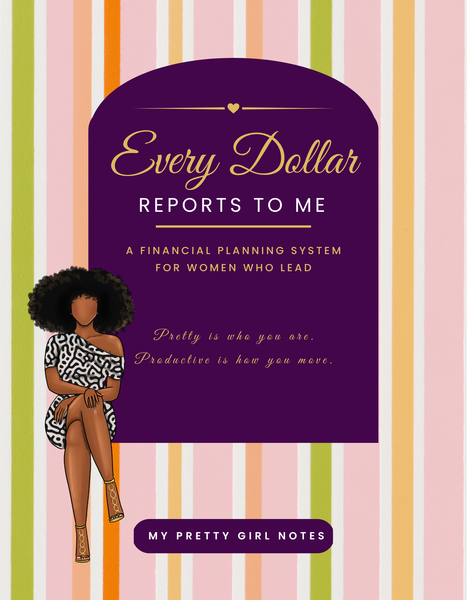 EVERY DOLLAR REPORTS TO ME™