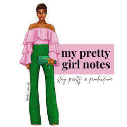 My Pretty Girl Notes 