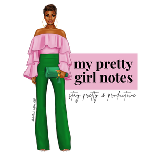 My Pretty Girl Notes 
