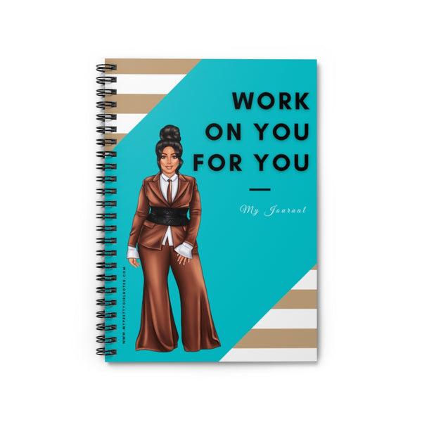 Work on You for You Notebook