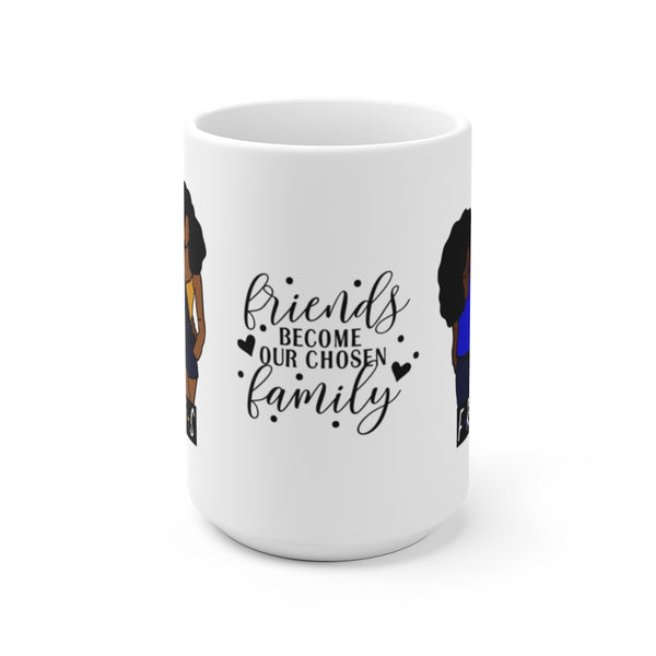 Friends Are Chosen Family Mug