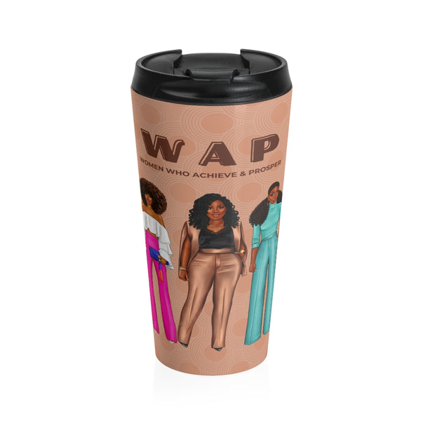 Women Who Achieve & Prosper Travel Mug