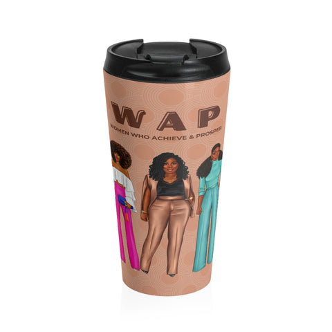 Women Who Achieve & Prosper Travel Mug