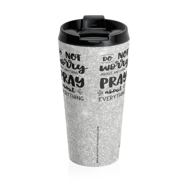Pray More Worries Less Travel Mug