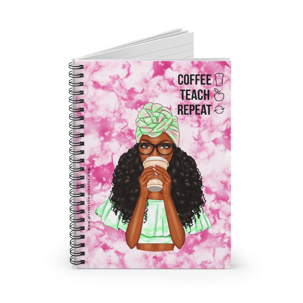 Coffee, Teach & Repeat Notebook - Pink