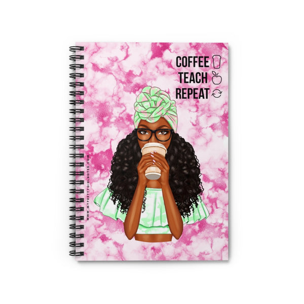 Coffee, Teach & Repeat Notebook - Pink