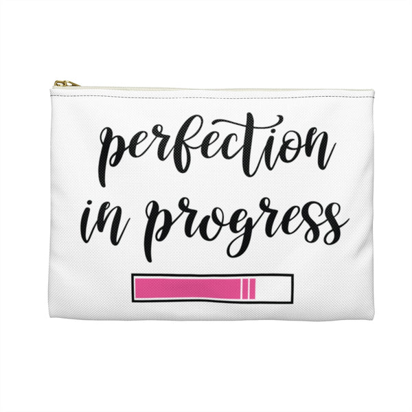 Perfection In Progress Accessory Pouch
