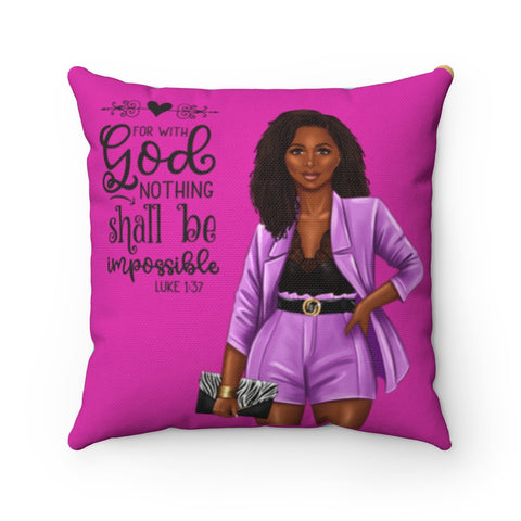 Nothing Is Impossible Pillow