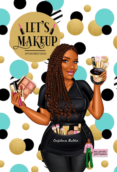 Let's Make Up: Undated Appointment Book for MUAs