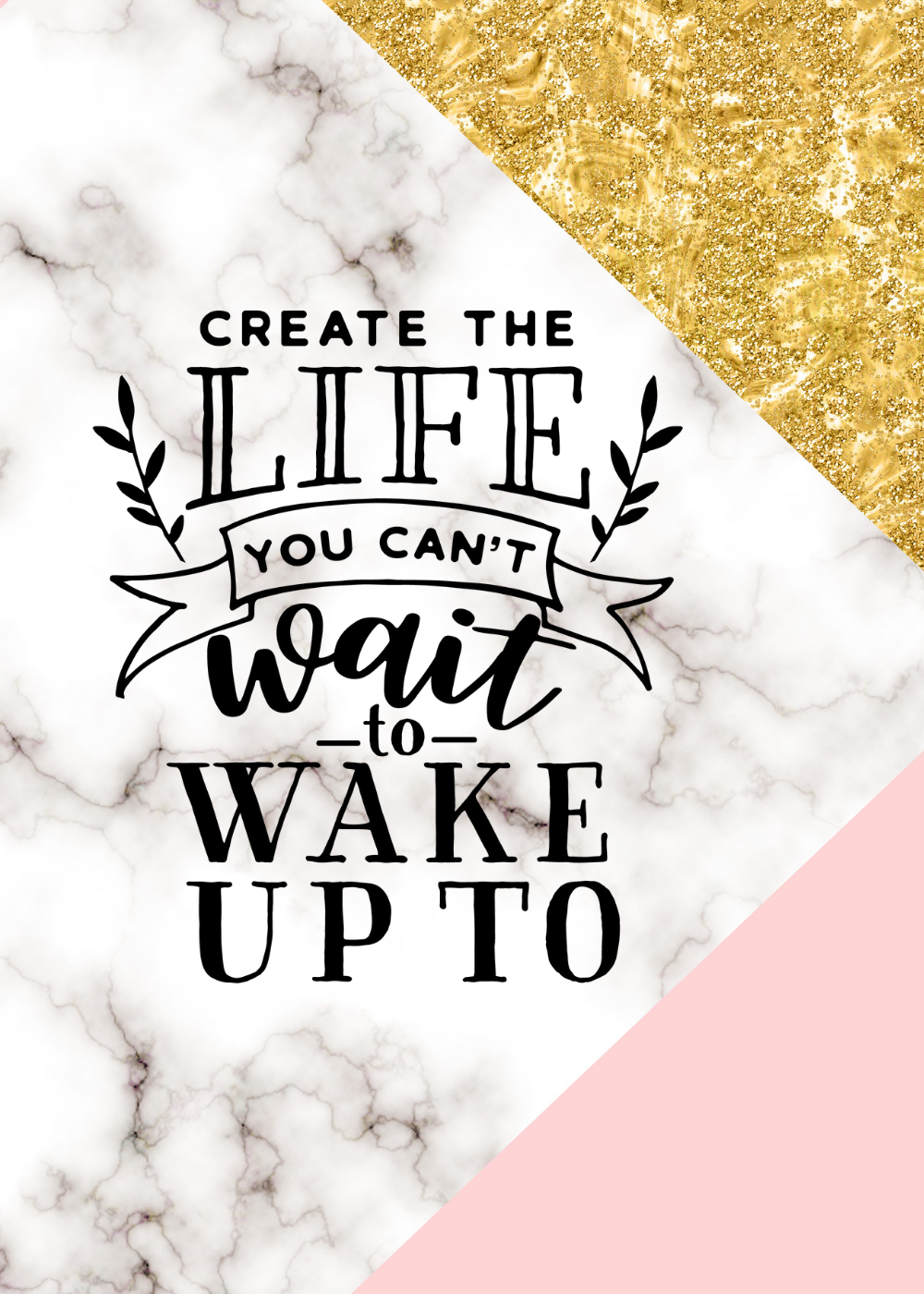 Create The Life You Want: Bucket List Journal