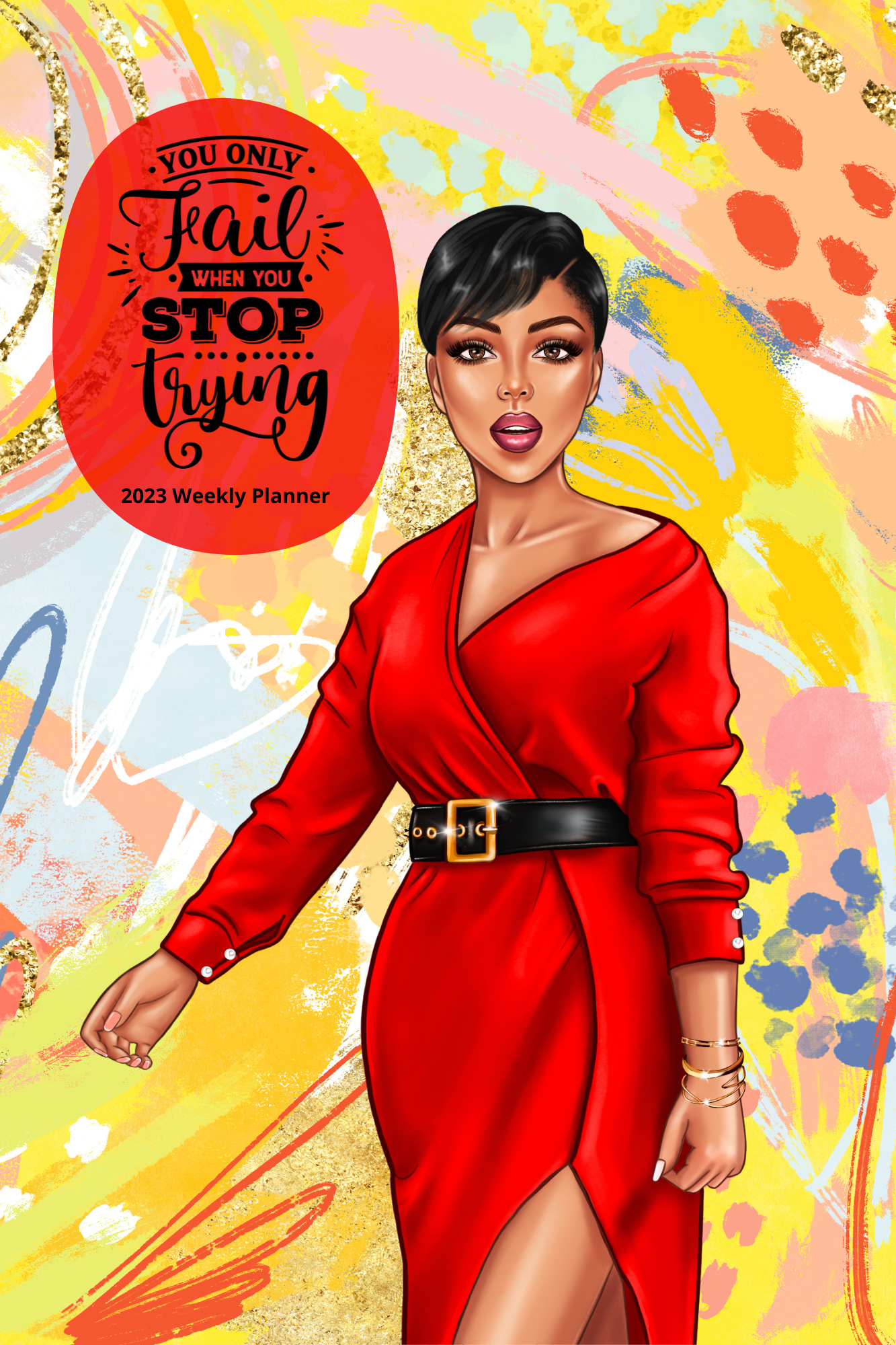 Never Stop Trying: 2023 Weekly Planner (Crimson)