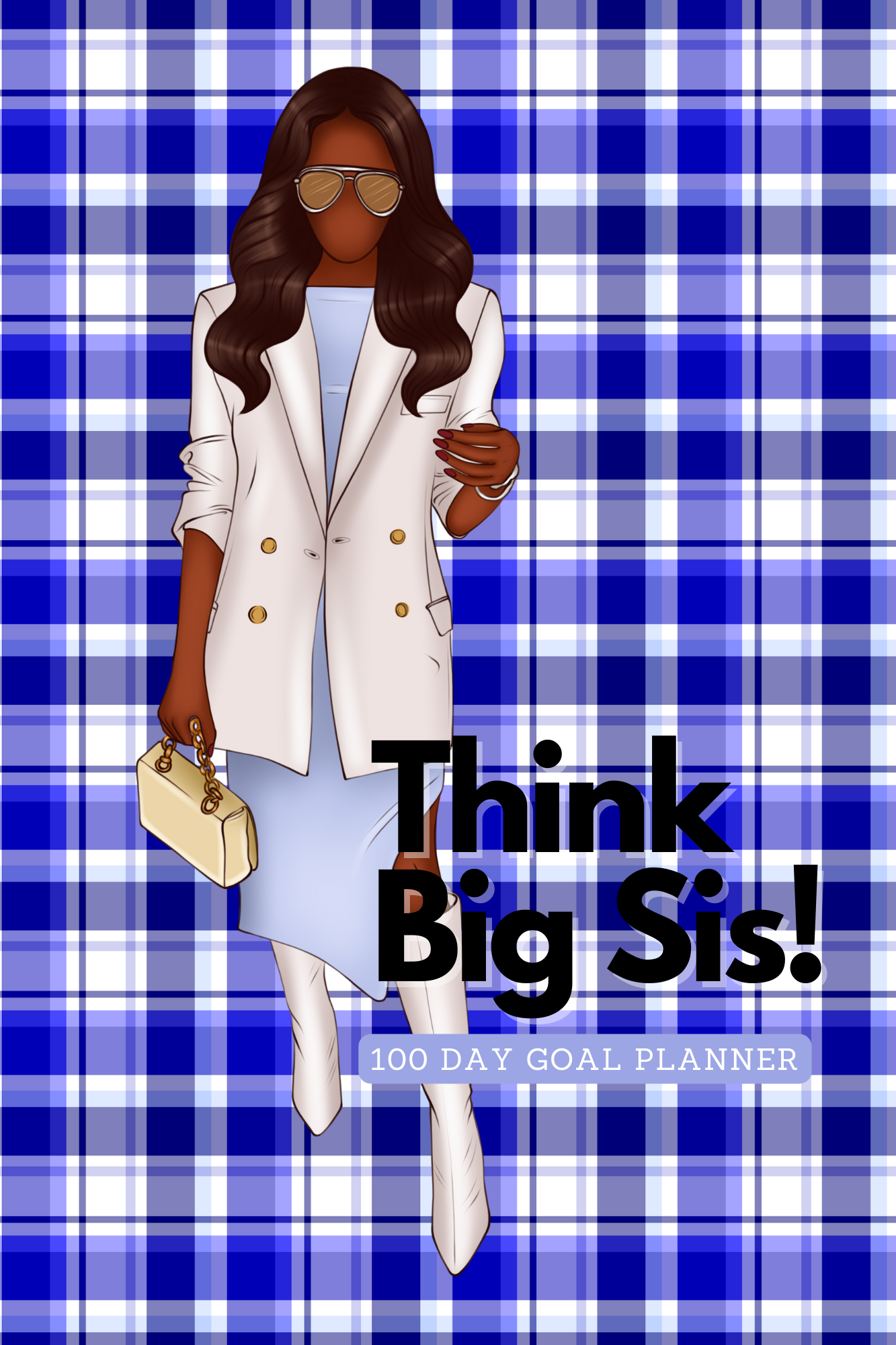 Think Big Sis! 100-Day Goal Planner (Blue)