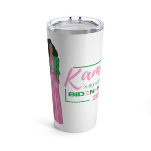 Kamala Is My Sorority Sister Tumbler