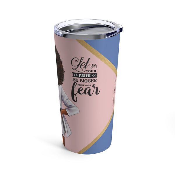 Increase Your Faith Tumbler
